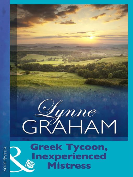 Title details for Greek Tycoon, Inexperienced Mistress by Lynne Graham - Wait list